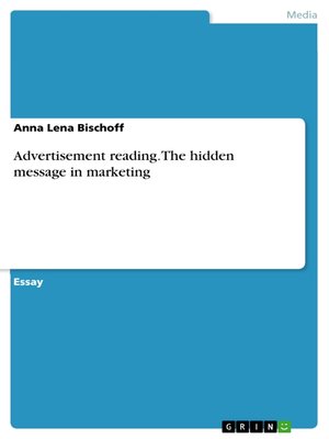 cover image of Advertisement reading. the hidden message in marketing